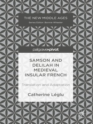 cover image of Samson and Delilah in Medieval Insular French